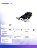 AFOX Radeon R5 230 1GB DDR3 Graphics Card (AFR5230-1024D3L9-V2)
