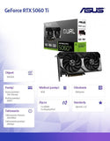 Graphics Card-ASUS-NVIDIA GeForce RTX 5060 Ti-8 GB-GDDR7-128 bit-PCIE 5.0 16x-Dual Slot Fansink-1xHDMI-3xDisplayPort-DUAL-RTX5060TI-O8G